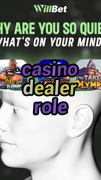 casino dealer role-igamblingorder.com